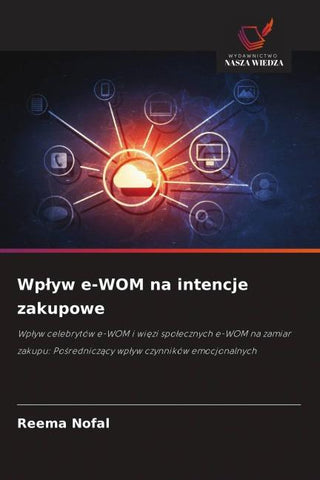 Wp¿yw e-WOM na intencje zakupowe