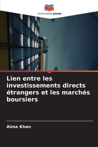 Lien entre les investissements directs étrangers et les marchés boursiers