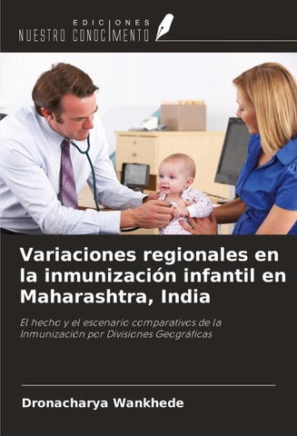 Variaciones regionales en la inmunización infantil en Maharashtra, India