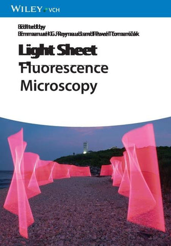 Light Sheet Fluorescence Microscopy