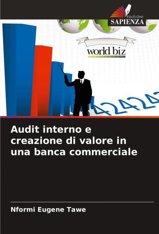 Audit interno e creazione di valore in una banca commerciale