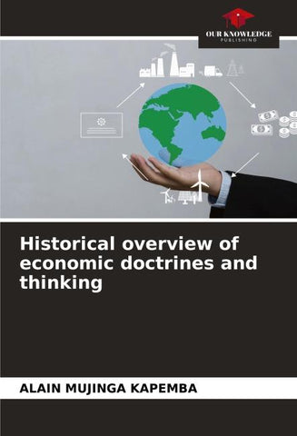 Historical overview of economic doctrines and thinking