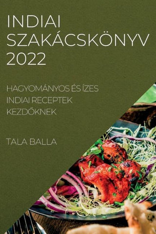 INDIAI SZAKÁCSKÖNYV  2022