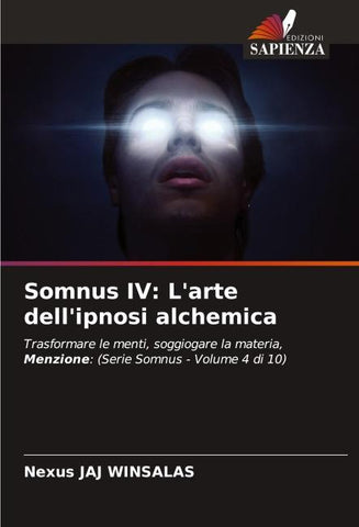 Somnus IV: L'arte dell'ipnosi alchemica