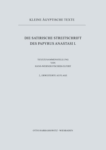 Die satirische Streitschrift des Papyrus Anastasi I
