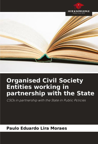Organised Civil Society Entities working in partnership with the State