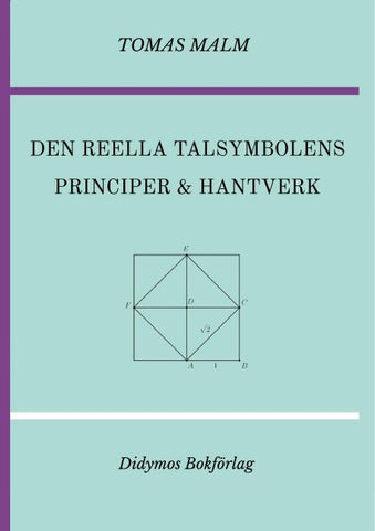 Den reella talsymbolens principer och hantverk