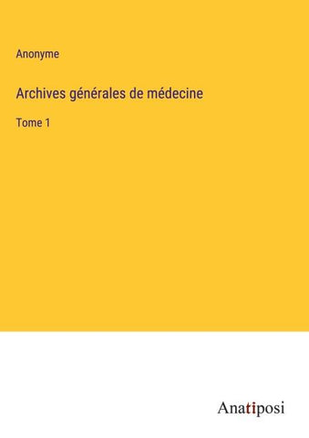 Archives générales de médecine