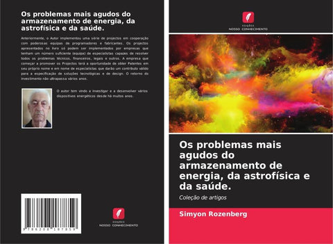 Os problemas mais agudos do armazenamento de energia, da astrofísica e da saúde.