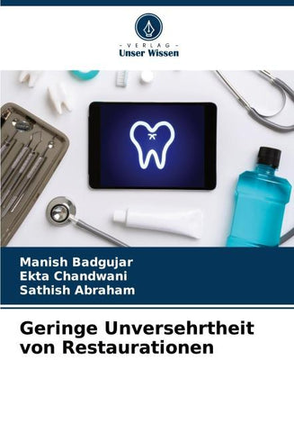 Geringe Unversehrtheit von Restaurationen