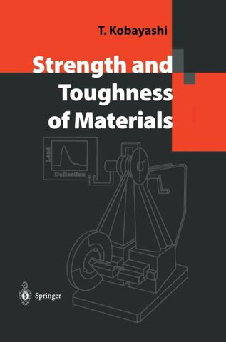 Strength and Toughness of Materials