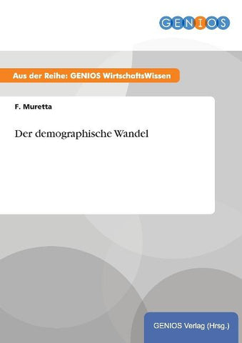 Der demographische Wandel