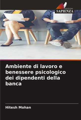 Ambiente di lavoro e benessere psicologico dei dipendenti della banca