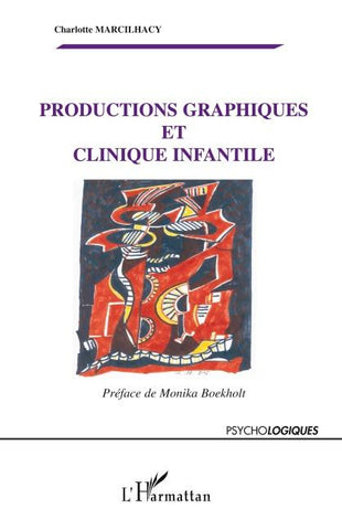 Productions graphiques et clinique infantile