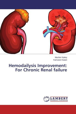 Hemodailysis Improvement: For Chronic Renal failure