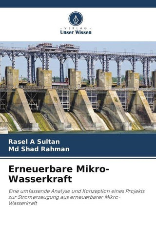 Erneuerbare Mikro-Wasserkraft