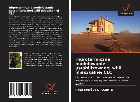 Higrotermiczne modelowanie ustabilizowanej willi mieszkalnej CLC