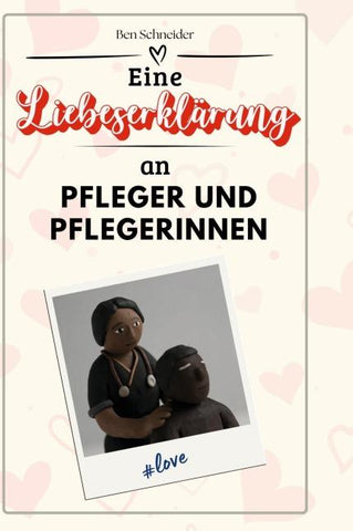 Eine Liebeserklärung an Pfleger und Pflegerinnen