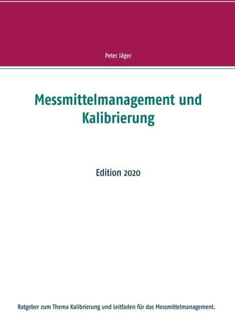 Messmittelmanagement und Kalibrierung