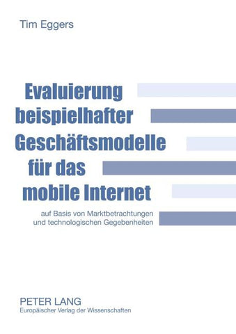 Evaluierung beispielhafter Geschäftsmodelle für das mobile Internet