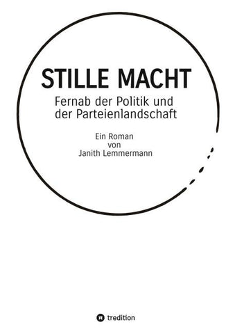 STILLE MACHT
