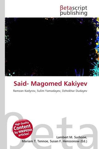 Said- Magomed Kakiyev