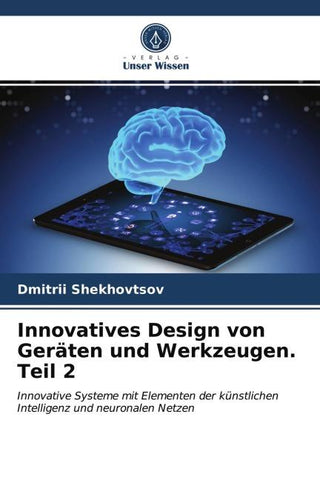 Innovatives Design von Geräten und Werkzeugen. Teil 2