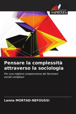 Pensare la complessità attraverso la sociologia