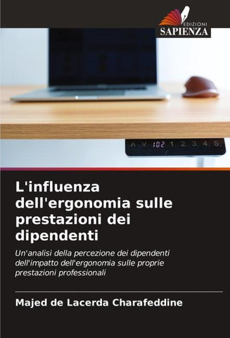 L'influenza dell'ergonomia sulle prestazioni dei dipendenti