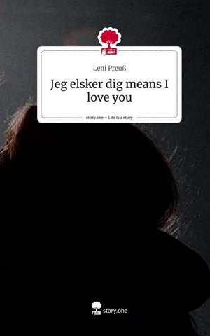 Jeg elsker dig means I love you. Life is a Story - story.one