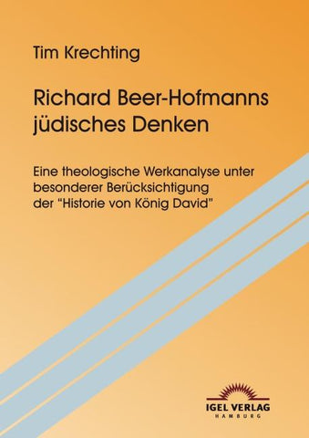 Richard Beer-Hofmanns jüdisches Denken