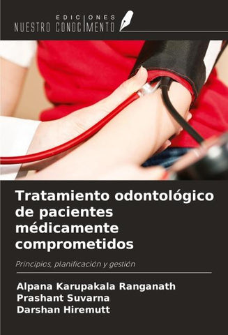 Tratamiento odontológico de pacientes médicamente comprometidos