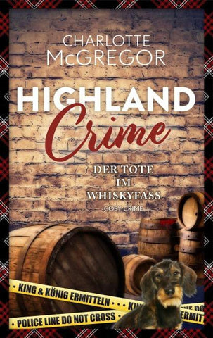 Highland Crime – Der Tote im Whiskyfass