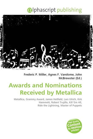 Awards and Nominations Received by Metallica
