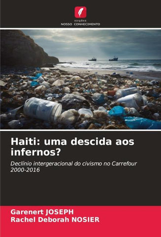 Haiti: uma descida aos infernos?
