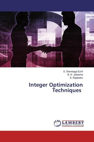 Integer Optimization Techniques