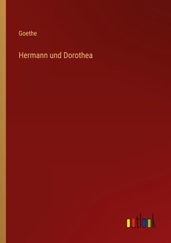 Hermann und Dorothea