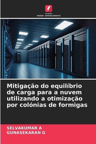 Mitigação do equilíbrio de carga para a nuvem utilizando a otimização por colónias de formigas