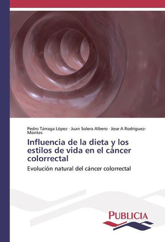 Influencia de la dieta y los estilos de vida en el cáncer colorrectal