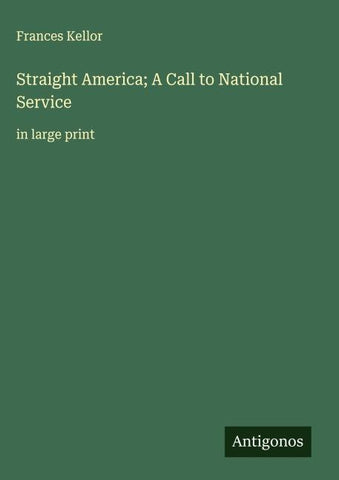 Straight America; A Call to National Service