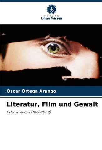 Literatur, Film und Gewalt