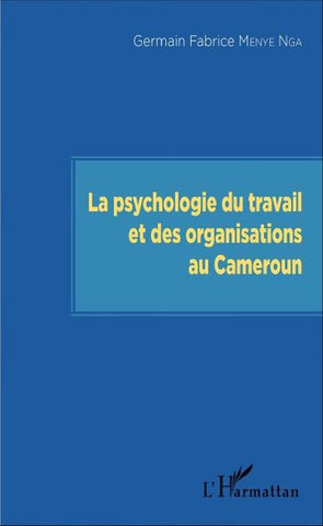 La psychologie du travail et des organisations au Cameroun
