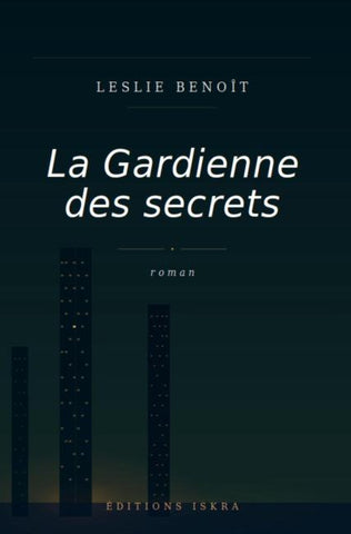 LA GARDIENNE DES SECRETS