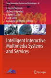Intelligent Interactive Multimedia Systems and Services