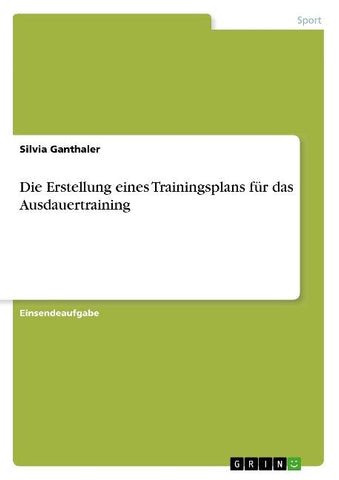 Die Erstellung eines Trainingsplans für das Ausdauertraining
