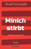 Minich stirbt