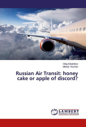 Russian Air Transit: honey cake or apple of discord?