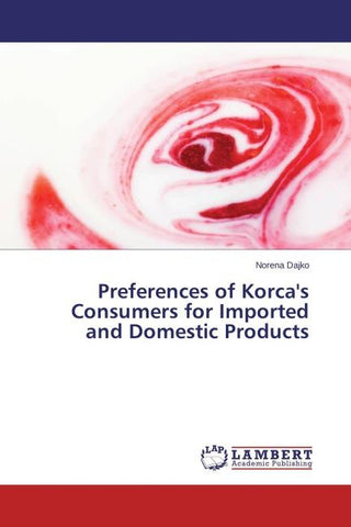 Preferences of Korca's Consumers for Imported and Domestic Products