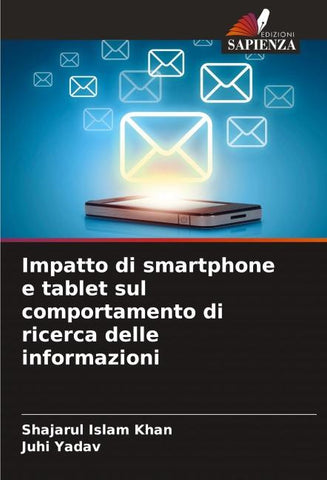 Impatto di smartphone e tablet sul comportamento di ricerca delle informazioni