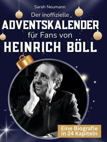 Der inoffizielle Adventskalender für Fans von Heinrich Böll